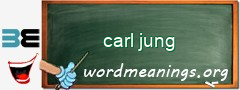 WordMeaning blackboard for carl jung